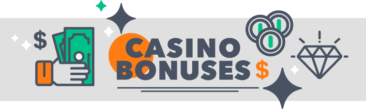 Casino Bonuses